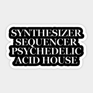 Acid house - back to 90s Sticker